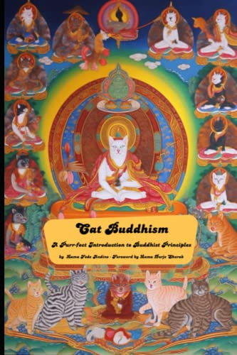Imagen de archivo de Cat Buddhism: A Purr-fect Introduction to Buddhist Principles a la venta por GreatBookPrices