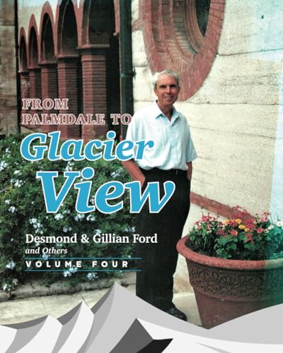 Stock image for From Palmdale to Glacier View (On the Way to Glacier View) for sale by California Books