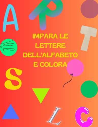 Imagen de archivo de Impara Le Lettere Dell'alfabeto E Colora a la venta por PBShop.store US