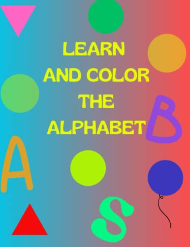 Imagen de archivo de Learn and Color the Alphabet a la venta por PBShop.store US