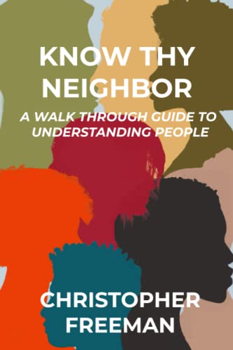 Stock image for Know Thy Neighbor for sale by PBShop.store US