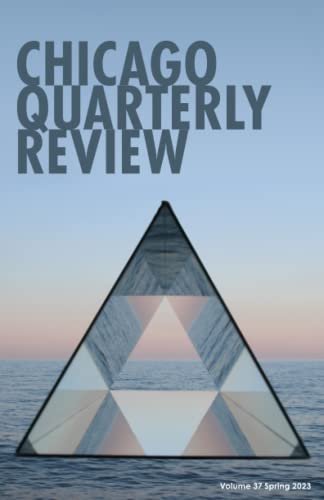 Stock image for Chicago Quarterly Review #37 for sale by Better World Books