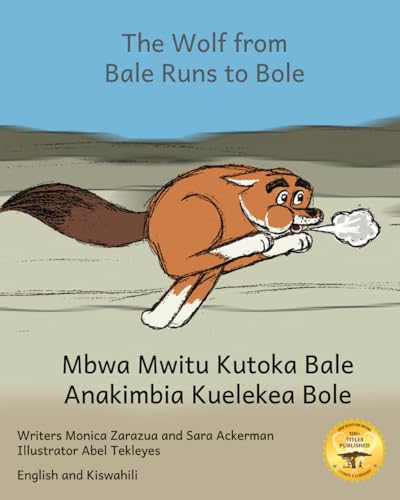 Stock image for The Wolf From Bale Runs to Bole (Paperback) for sale by Grand Eagle Retail