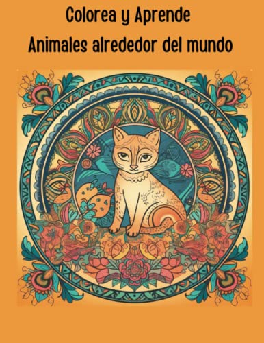 Stock image for Colorea y Aprende! Animales Alrededor del Mundo for sale by PBShop.store US