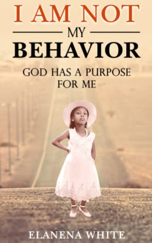 Stock image for I Am Not My Behavior for sale by PBShop.store US