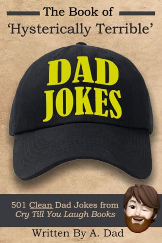 Beispielbild fr The Book of Hysterically Terrible Dad Jokes zum Verkauf von PBShop.store US