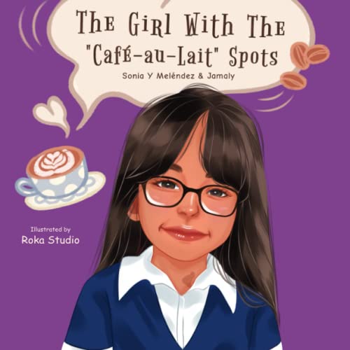 Beispielbild fr The Girl With The "Caf au Lait" Spots zum Verkauf von GreatBookPrices