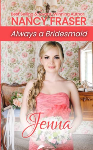 Beispielbild fr Jenna (Always a Bridesmaid - Book 1) zum Verkauf von PBShop.store US