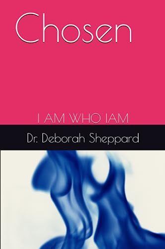 Imagen de archivo de Chosen: I AM WHO IAM a la venta por California Books