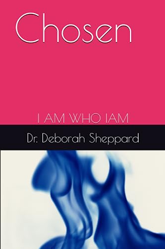 Stock image for Chosen: I AM WHO IAM for sale by California Books
