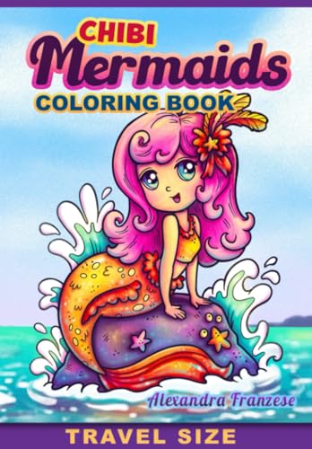 Beispielbild fr Mermaid Chibis Travel Size Coloring Book: Magical Characters and Sea Creatures for Any Age, Easy to Color Images, Great for Relaxing and Bringing On-the-Go (Travel Size Coloring Books) zum Verkauf von medimops