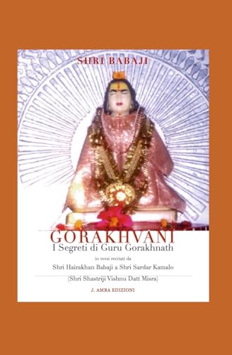 Imagen de archivo de Gorakhvani: I Segreti di Guru Gorakhnath a la venta por Ria Christie Collections