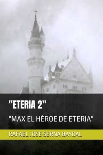 9798390725429: "ETERIA 2": "MAX EL HROE DE ETERIA"