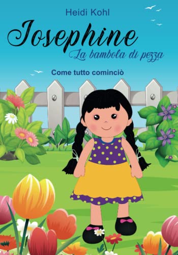 Beispielbild fr Josefine, La bambola di pezza: Come tutto cominci zum Verkauf von GreatBookPrices