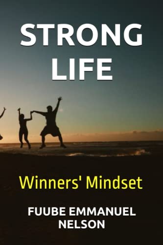 9798391228653: STRONG LIFE: Winners' Mindset