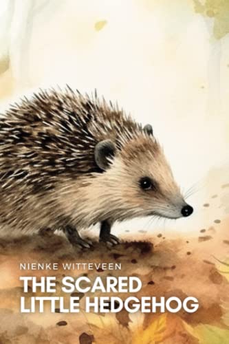 Beispielbild fr The Scared Little Hedgehog zum Verkauf von PBShop.store US