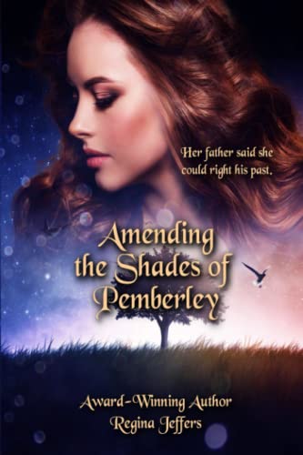 Beispielbild fr Amending the Shades of Pemberley: A Pride and Prejudice Vagary zum Verkauf von AwesomeBooks