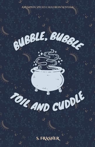9798391456131: Bubble, Bubble, Toil, and Cuddle