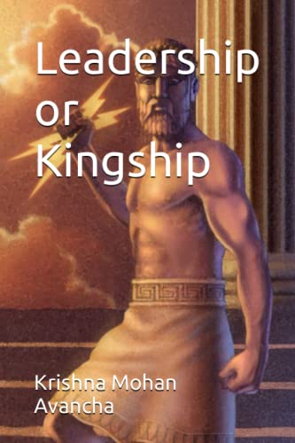 Stock image for Leadership or Kingship (The Iron Will Codex) for sale by Ria Christie Collections