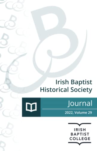 Stock image for Journal of the Irish Baptist Historical Society 2022 for sale by PBShop.store US