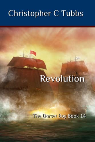 Stock image for Revolution: The Dorset Boy Book 14 for sale by GreatBookPrices