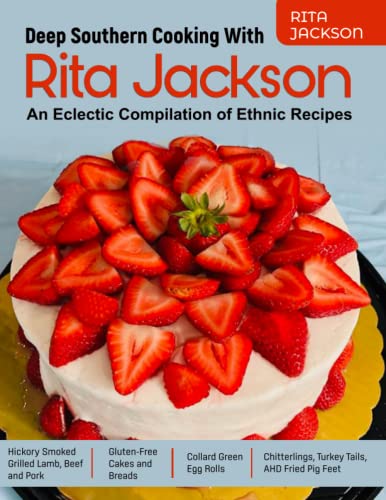 Imagen de archivo de Deep Southern Cooking With Rita Jackson a la venta por PBShop.store US