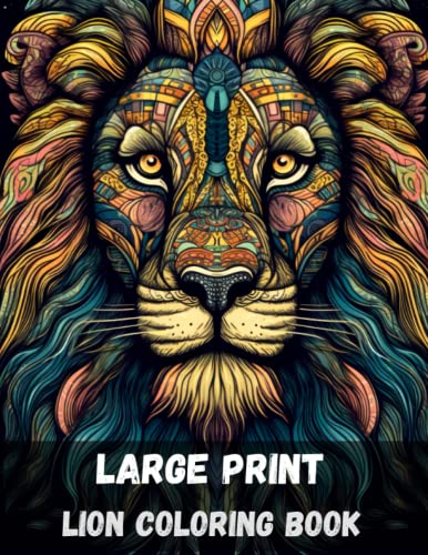 Imagen de archivo de Large print lion coloring book for adults, 50 pages: stress relieving fun lion designs a la venta por GreatBookPrices