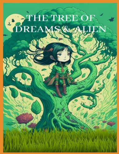 Imagen de archivo de Tree of Dreams and Alien a la venta por PBShop.store US