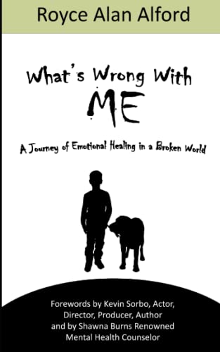 Stock image for What's Wrong With Me?: A Journey of Emotional Healing in a Broken World for sale by GreatBookPrices