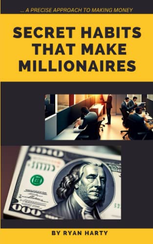 Imagen de archivo de Secret Habits That Make Millionaires.: A precise approach to wealth. a la venta por GreatBookPrices