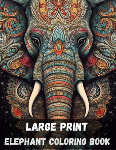 Imagen de archivo de Large print elephant coloring book for adults, 40 pages: stress relieving fun elephant designs a la venta por GreatBookPrices