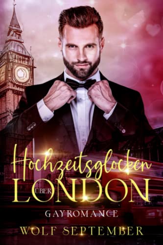 Beispielbild fr Hochzeitsglocken ber London: Gayromance (London-Reihe, Band 3) zum Verkauf von medimops