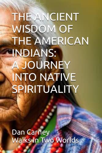 Stock image for The Ancient Wisdom of the American Indians: A Journey Into Native Spirituality for sale by GreatBookPrices