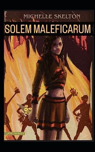 Beispielbild fr Solem Maleficarum (Pulpaphobia) zum Verkauf von California Books