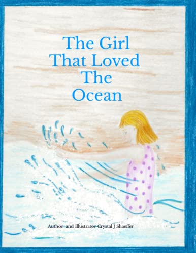 9798392225187: The Girl That Loved The Ocean