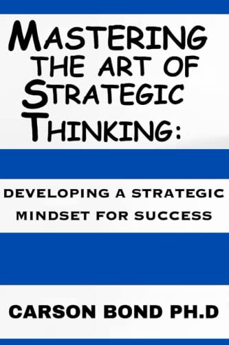 Stock image for Mastering The Art Of Strategic Thinking for sale by PBShop.store US