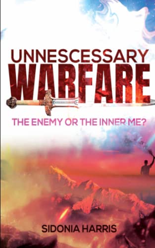 9798392250981: Unnecessary Warfare: The Enemy or the Inner Me?
