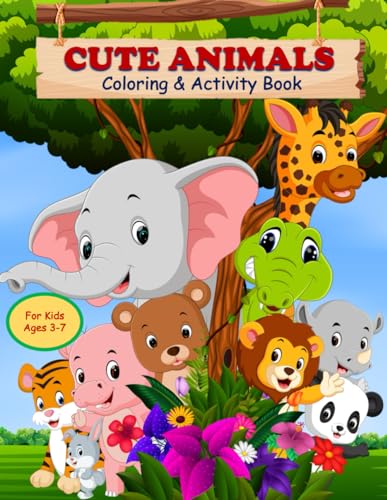 Stock image for Cute Animals Coloring Activity Book: Fun, Simple, And Easy Coloring Pages with Elephant, Dog, Cat, Hippo, Monkey, Giraffe And Many More For Boys Girls Kids Ages 3-7 for sale by Red's Corner LLC