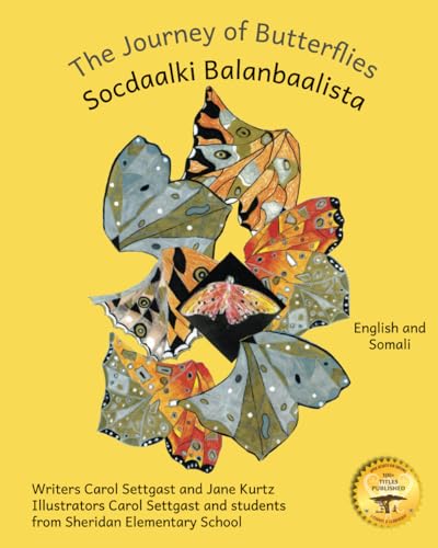 Stock image for The Journey of Butterflies: An Epic Migration in Somali and English for sale by California Books