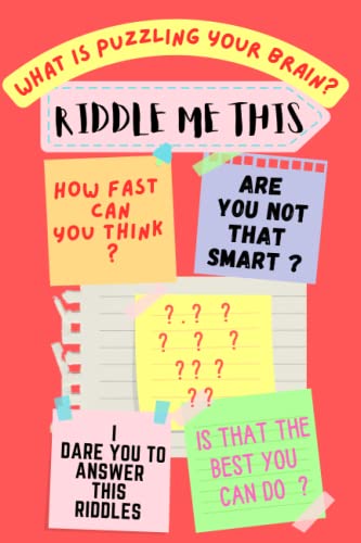 Stock image for RIDDLE ME THIS: WHAT'S PUZZLING YOUR BRAIN ? for sale by California Books