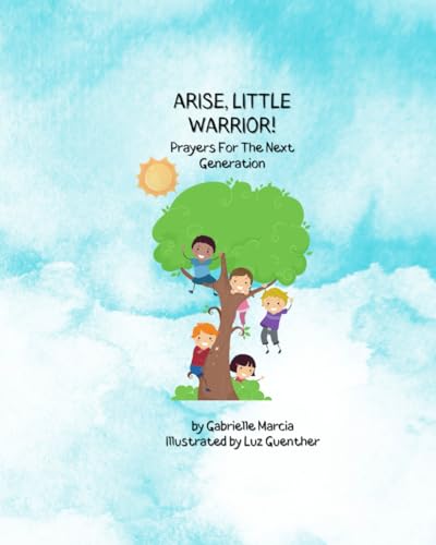 Stock image for Arise, Little Warrior! for sale by PBShop.store US