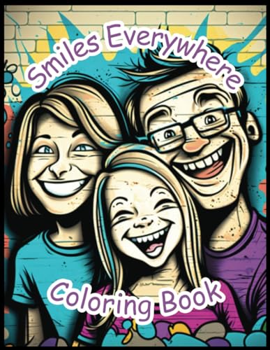 9798392501946: Smiles Everywhere: Coloring Book For Everyone (Blast Off Books)