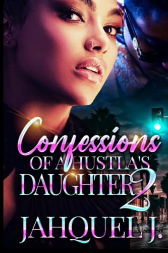 Stock image for Confessions Of A Hustla?s Daughter 2 (Mathers Family) for sale by California Books