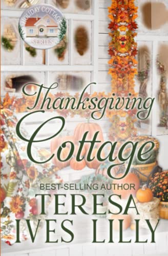 Stock image for Thanksgiving Cottage for sale by GreatBookPrices