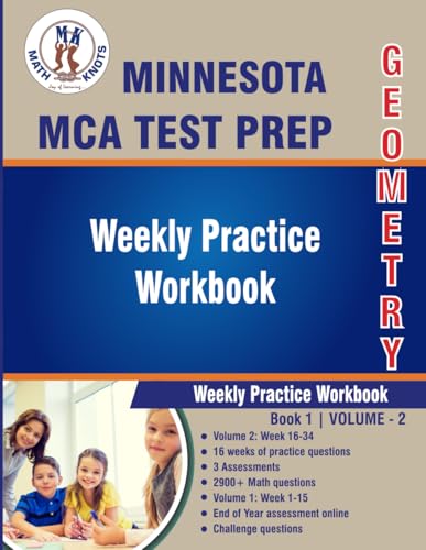 Immagine dell'editore per Minnesota State (MCA) Comprehensive Assessment Test Prep : Geometry Weekly Practice WorkBook Volume 2: Multiple Choice and Free Response | 2900+ ... ( MCA ) State Test Prep by Math-Knots) venduto da California Books