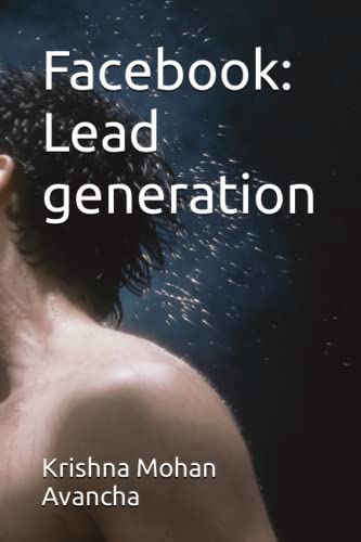 Stock image for Facebook: Lead generation (The Secretts Unveiled) for sale by Ria Christie Collections