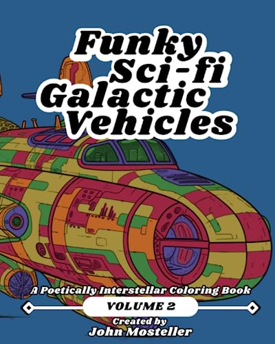 Stock image for Funky Sci-fi Galactic Vehicles - Volume 2 for sale by PBShop.store US
