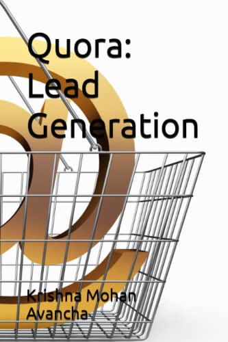 Stock image for Quora: Lead Generation (The Secretts Unveiled) for sale by Ria Christie Collections