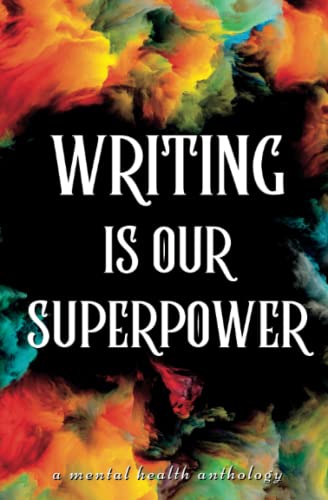 Beispielbild fr Writing Is Our Superpower zum Verkauf von MusicMagpie