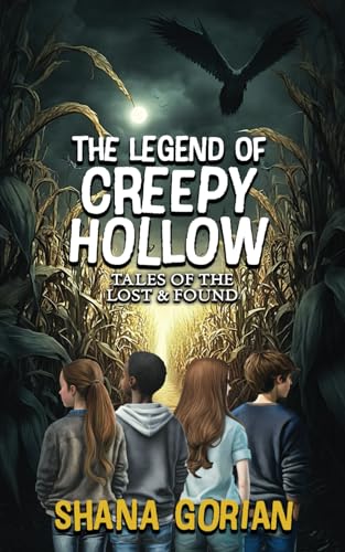 Beispielbild fr The Legend of Creepy Hollow: Tales of the Lost & Found zum Verkauf von GreatBookPrices